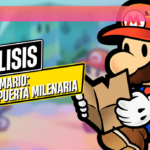 Análisis Paper Mario: La Puerta Milenaria, Vuelve un clásico, pero vuelve fresco