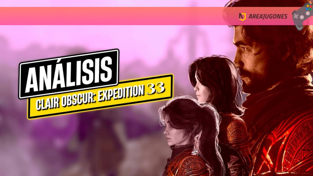 Análisis de Clair Obscur: Expedition 33